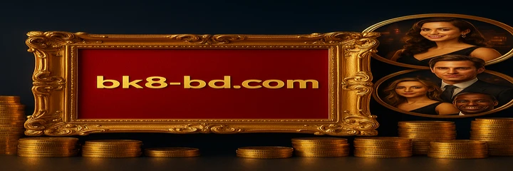 BK8 গেমিং প্ল্যাটফর্ম প্রমোশন